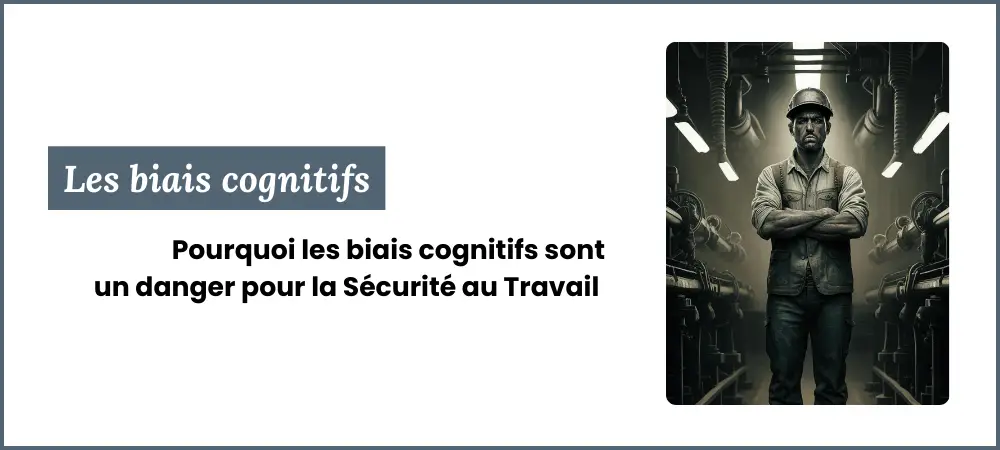 Les biais cognitifs en HSE