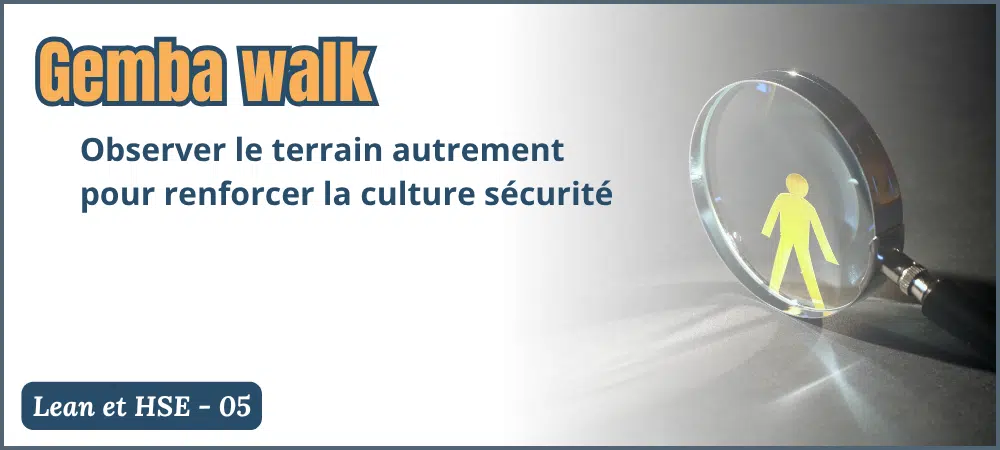 Gemba walk en HSE